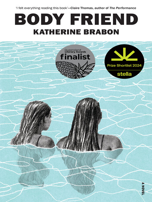 Title details for Body Friend by Katherine Brabon - Wait list